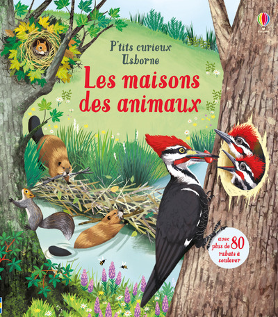Les maisons des animaux - P'tits curieux Usborne