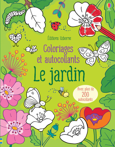 Le jardin - Coloriages et autocollants
