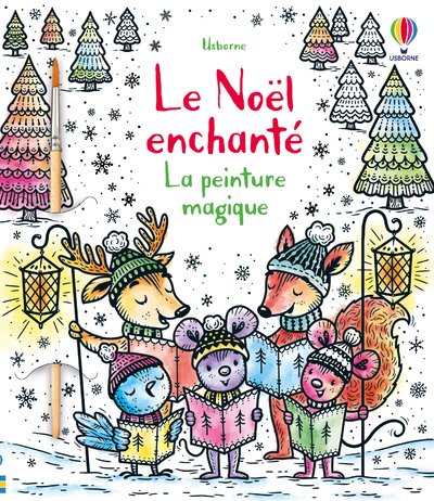 Le Noël enchanté - La peinture magique