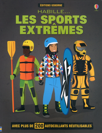 Habille... Les sports extrêmes