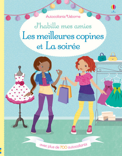 J'habille mes amies - Les meilleures copines et La soirée