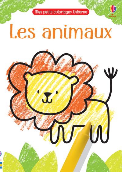 Les animaux - Mes petits coloriages Usborne