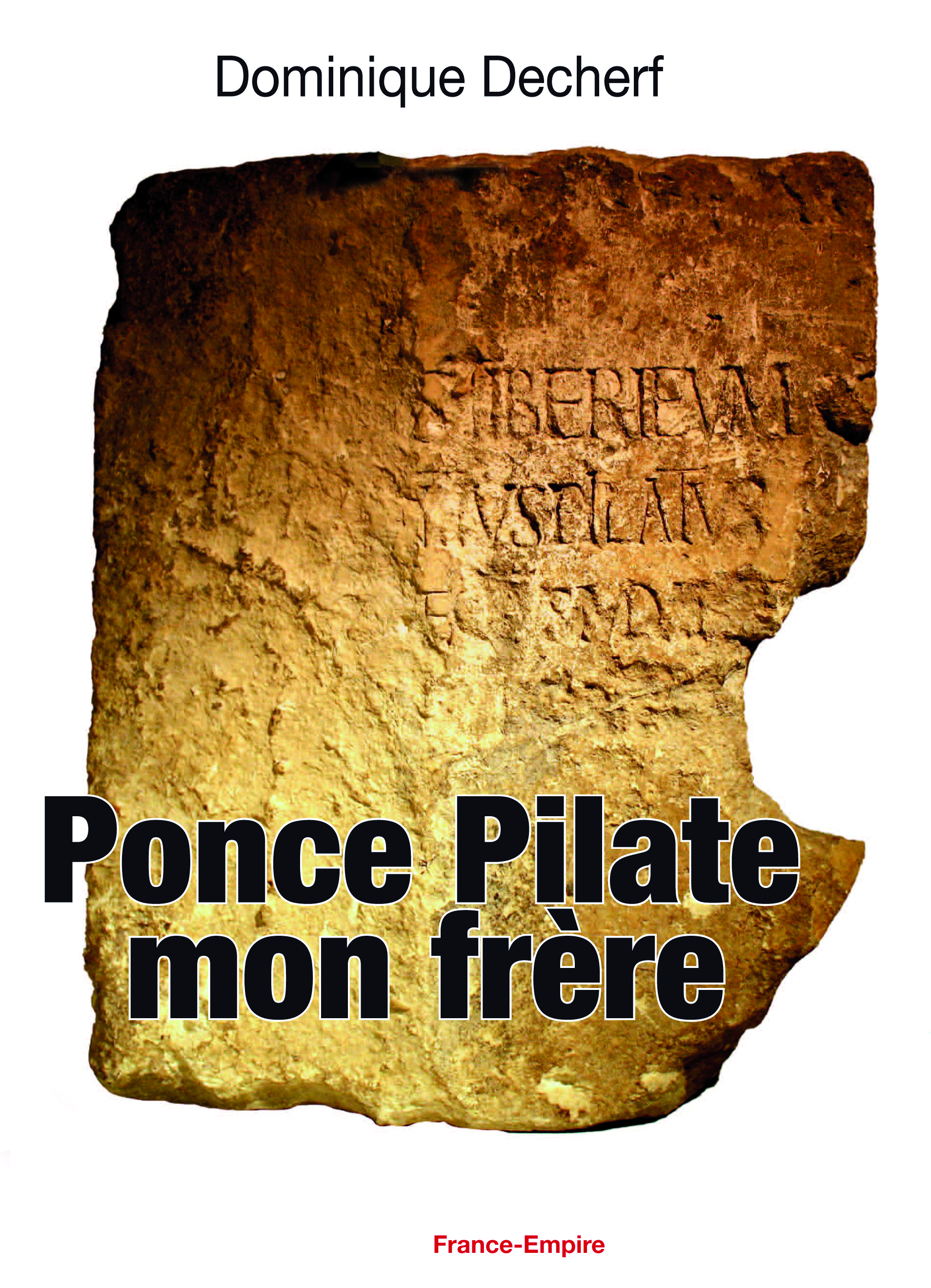 Ponce Pilate mon frère