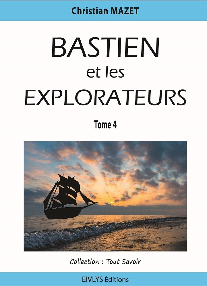 Bastien et les explorateurs