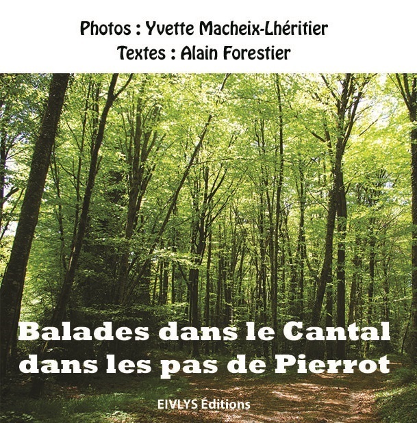 Balades dans le Cantal dans les pas de Pierrot