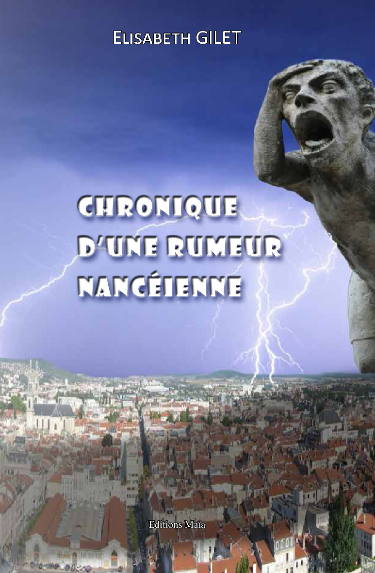 Chronique d’une rumeur nancéienne
