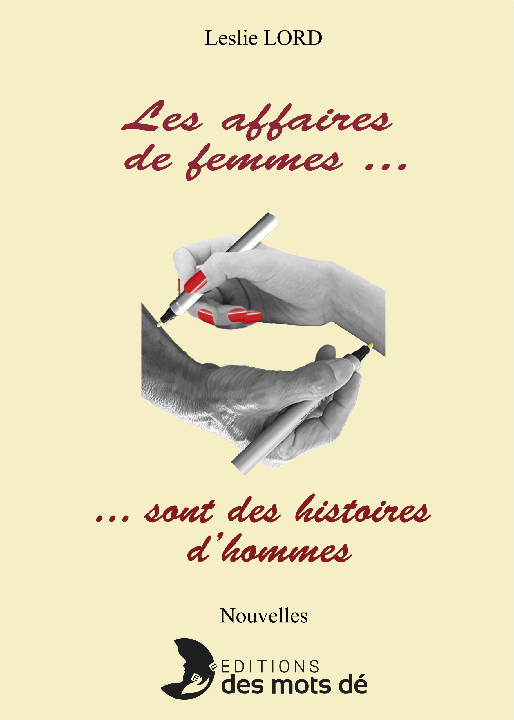 Les affaires de femmes... sont des histoires d'hommes