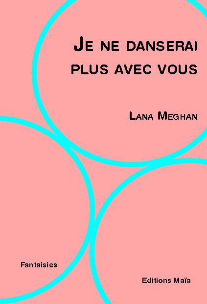 Je ne danserai plus avec vous