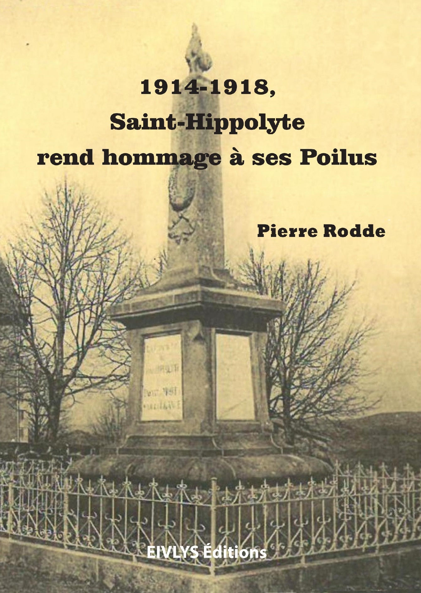 1914 - 1918, Saint-Hippolyte rend hommage à ses Poilus