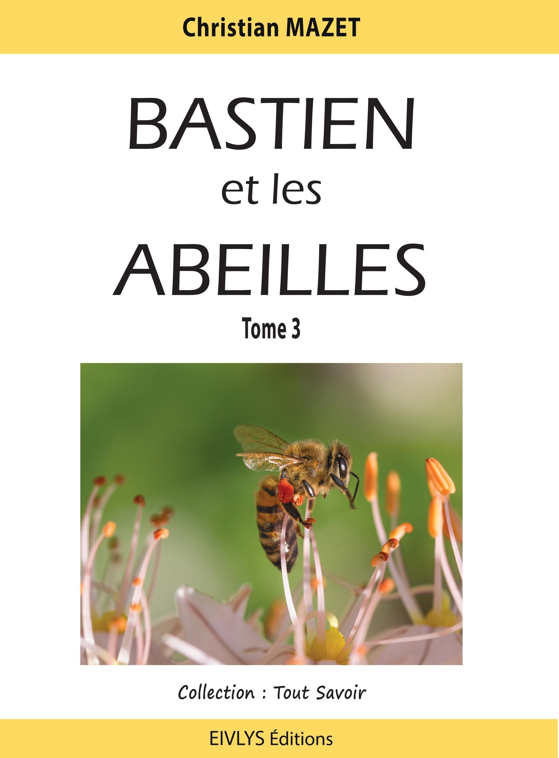 Bastien et les abeilles