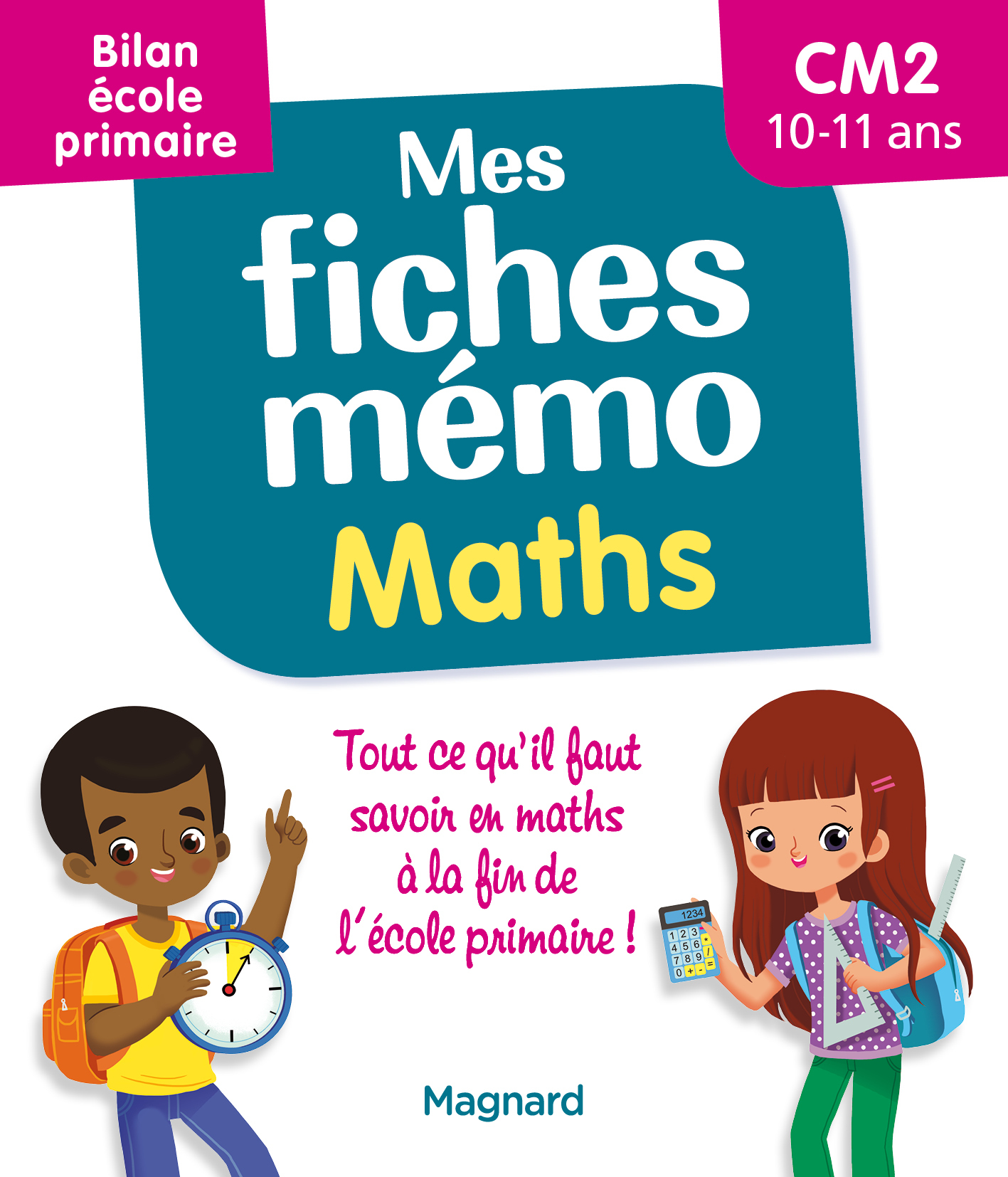Mes fiches mémo Maths CM2 - Bilan école primaire