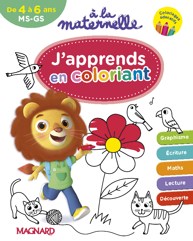 A la maternelle, J'apprends en coloriant MS-GS