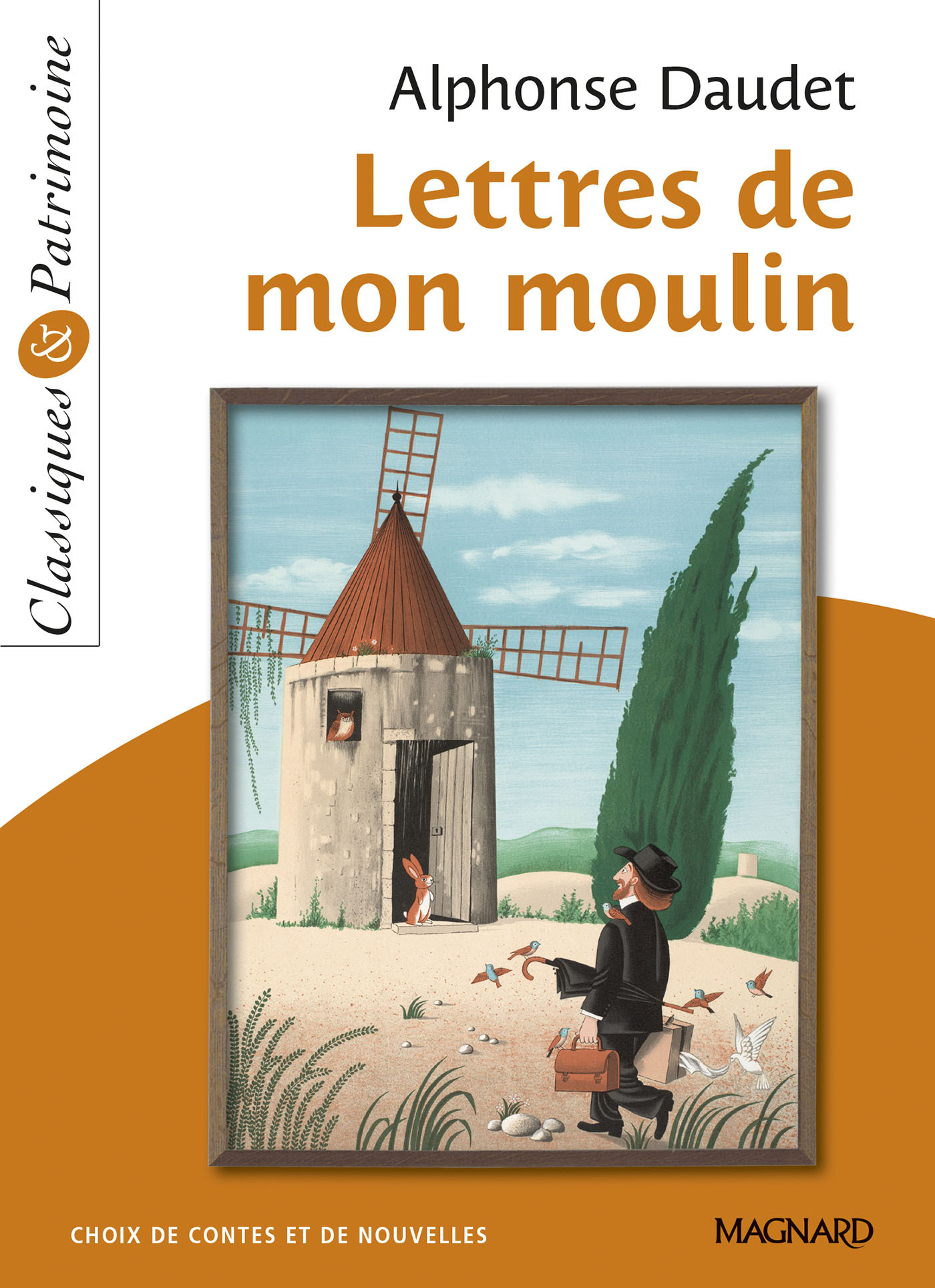 Lettres de mon moulin - Classiques et Patrimoine