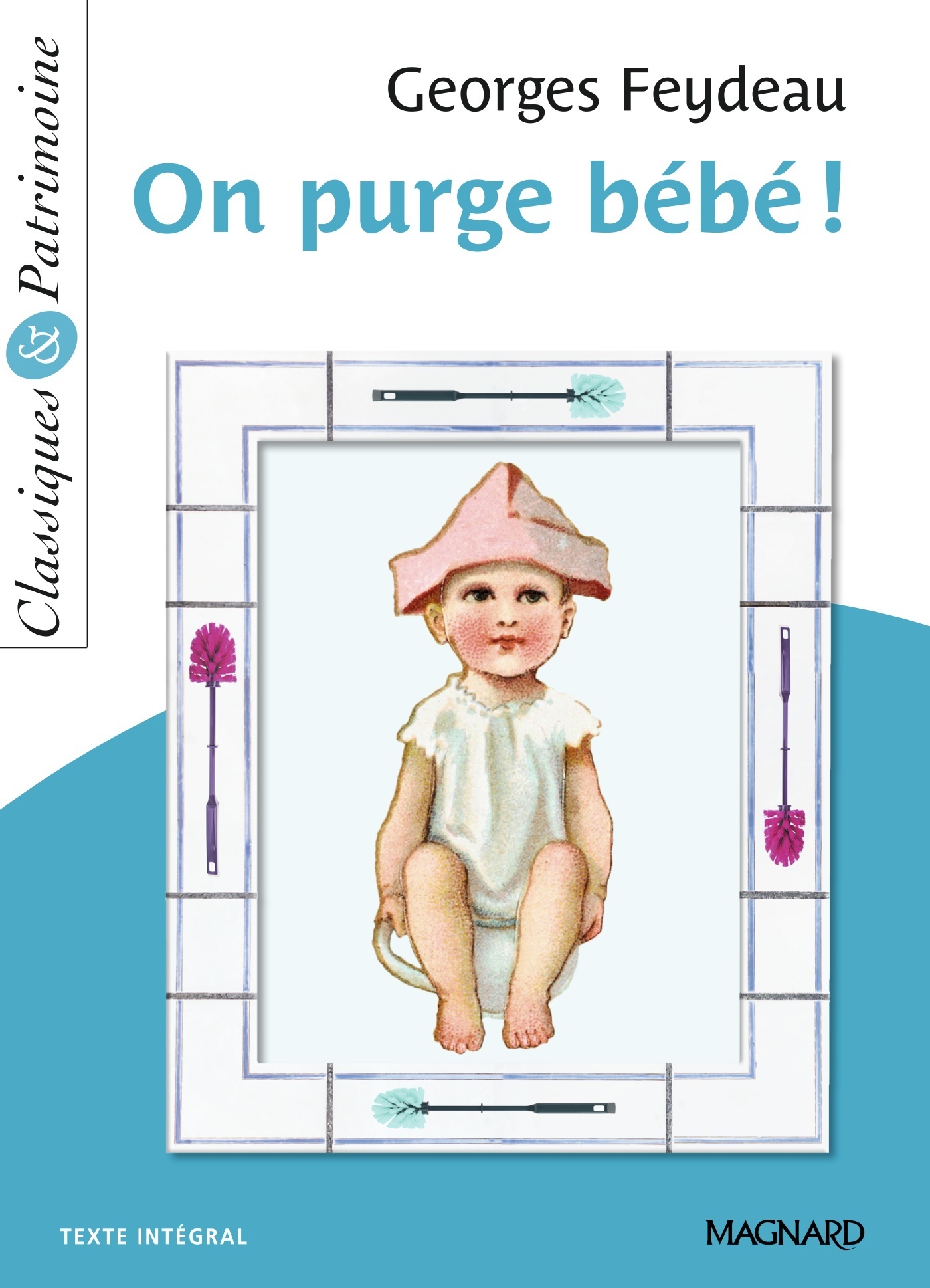 On purge bébé ! - Classiques et Patrimoine