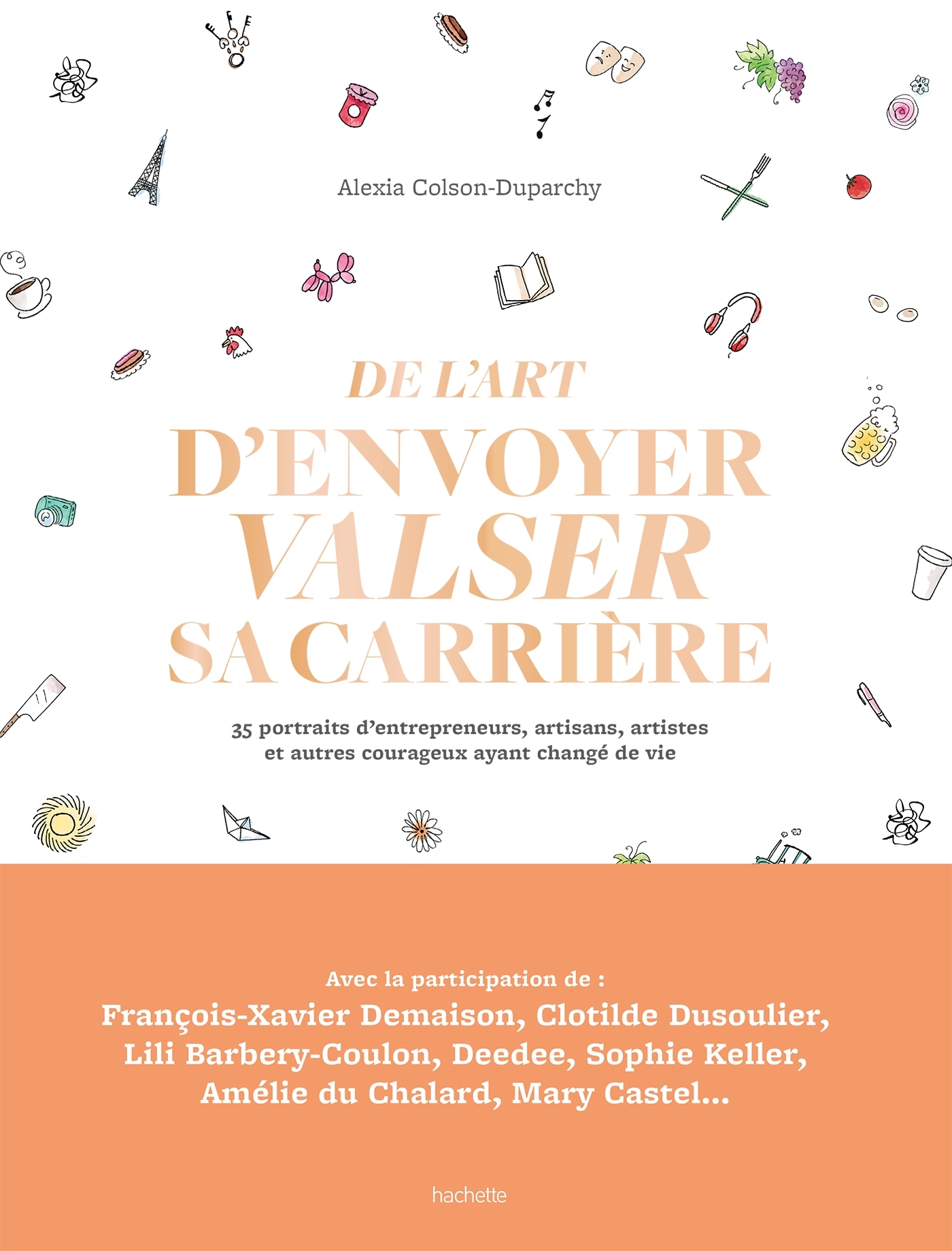 De l'art d'envoyer valser sa carrière
