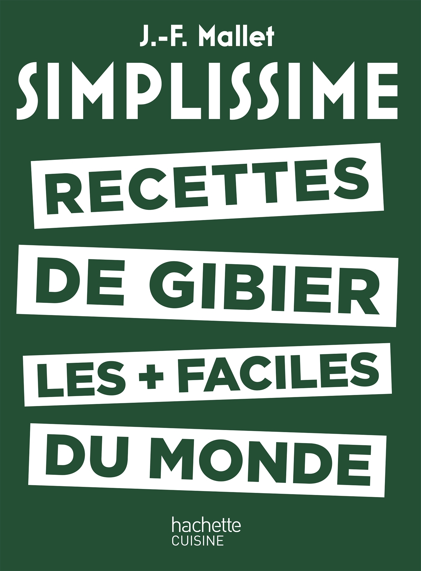 SIMPLISSIME - Recettes de gibier les + faciles du monde