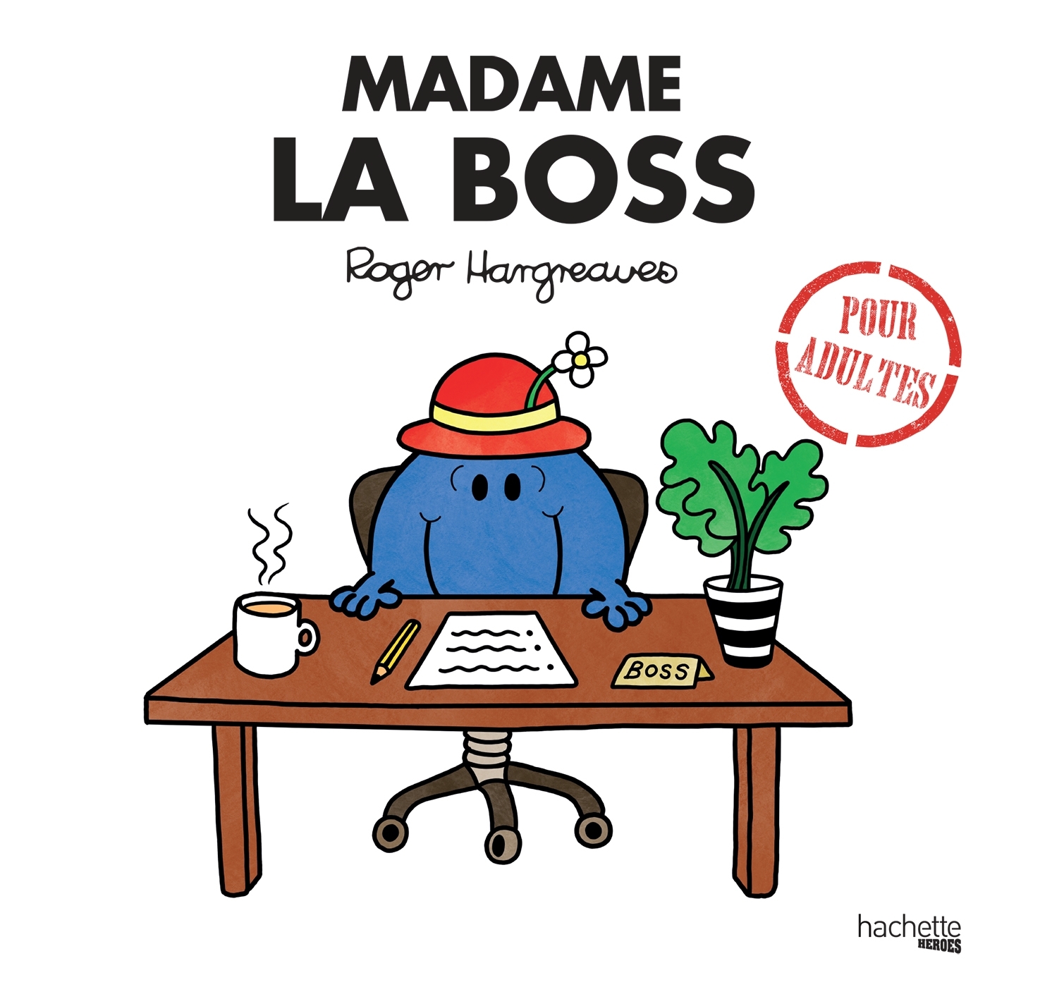 Madame la Boss