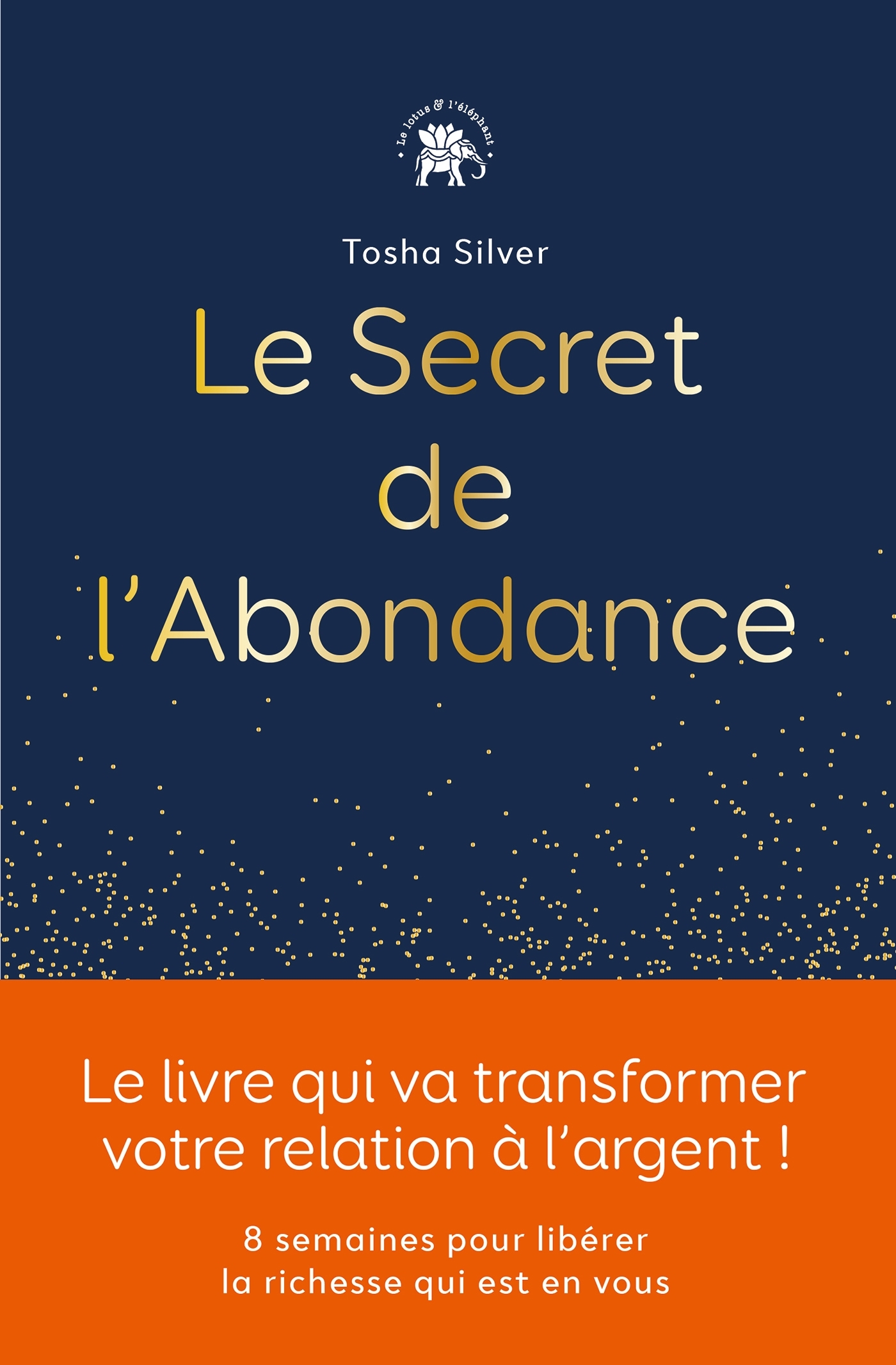 Le secret de l'abondance
