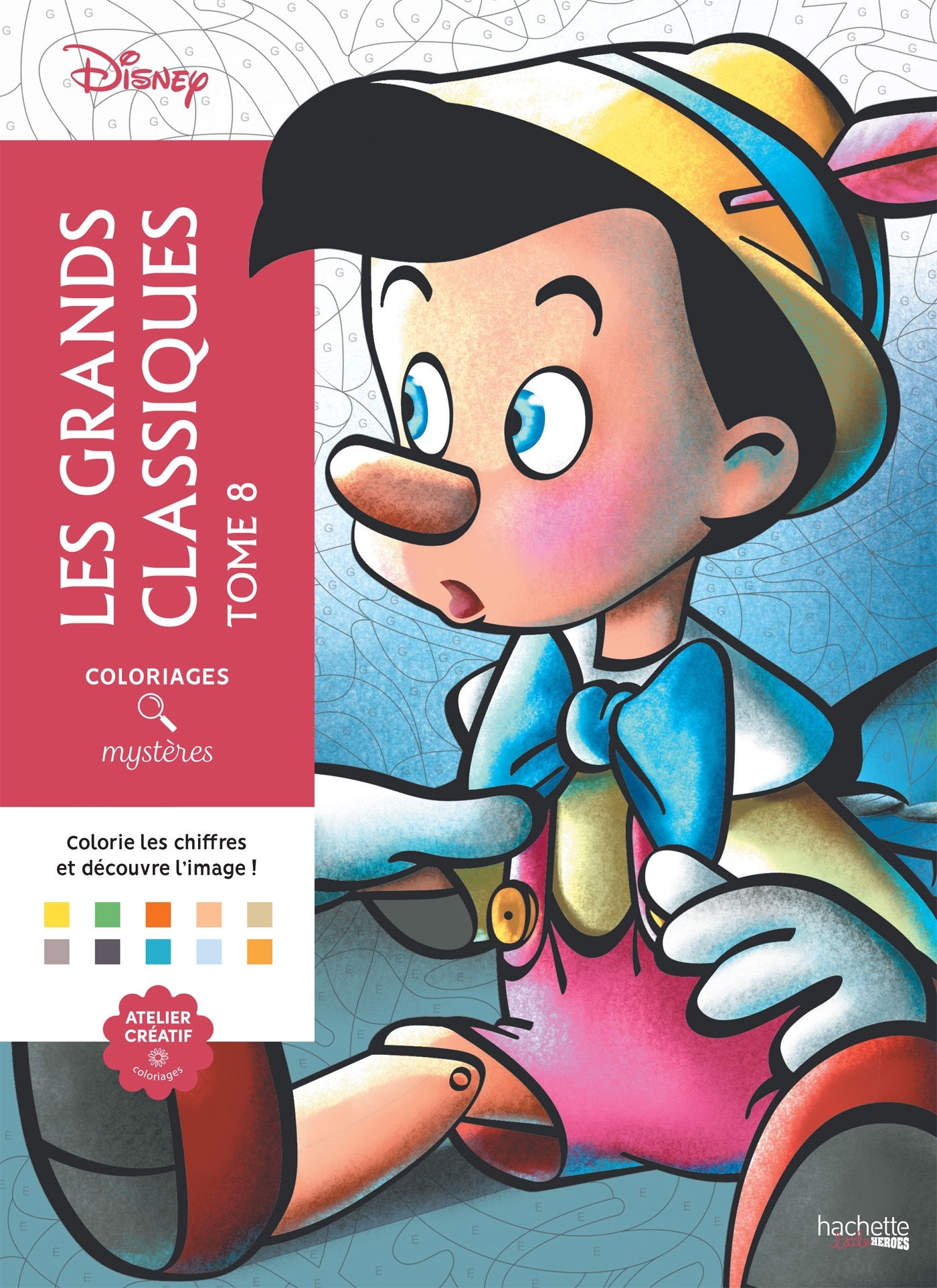 Coloriages mystères Disney - Les Grands classiques Tome 8