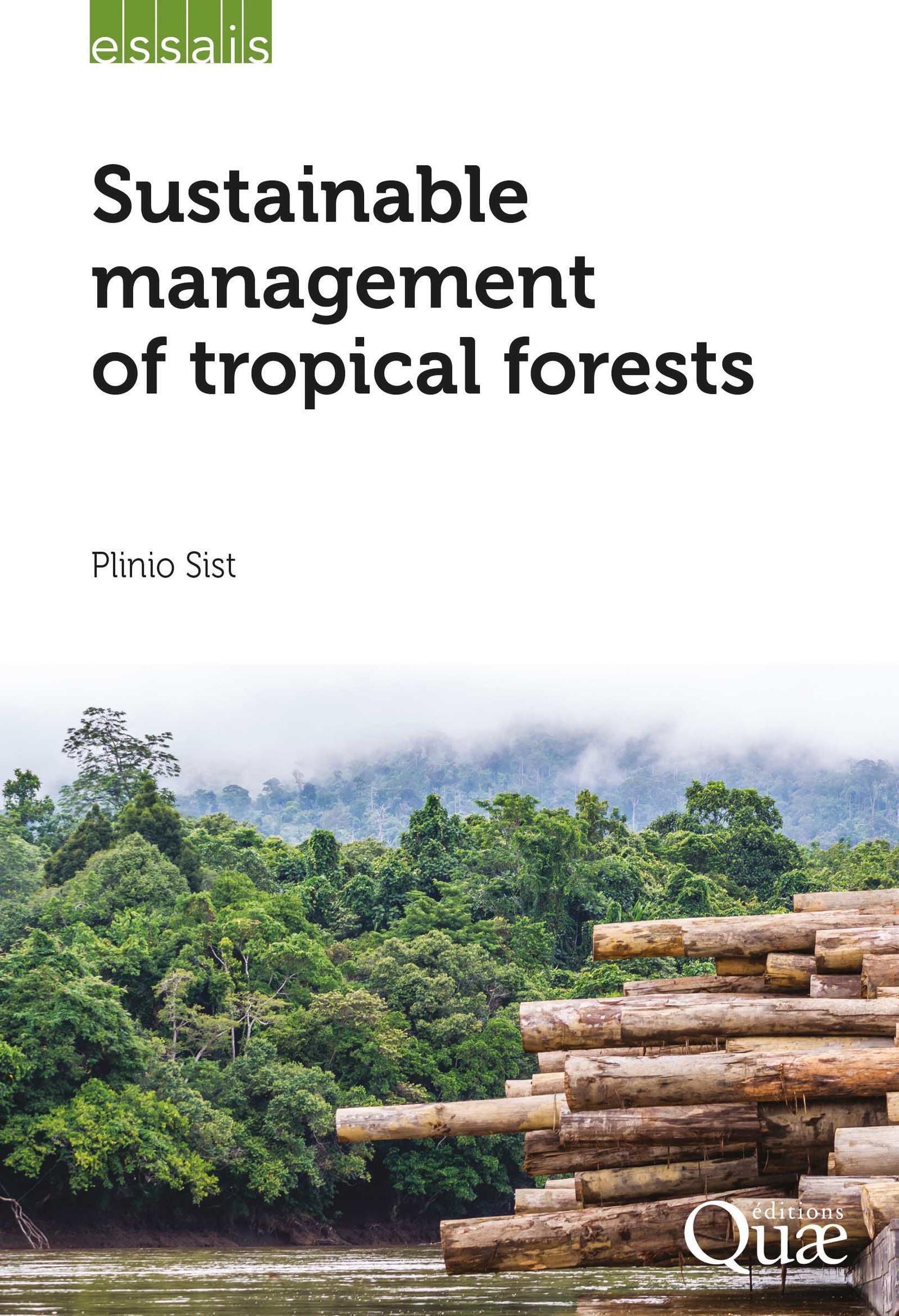 Sustainable management of tropical forests