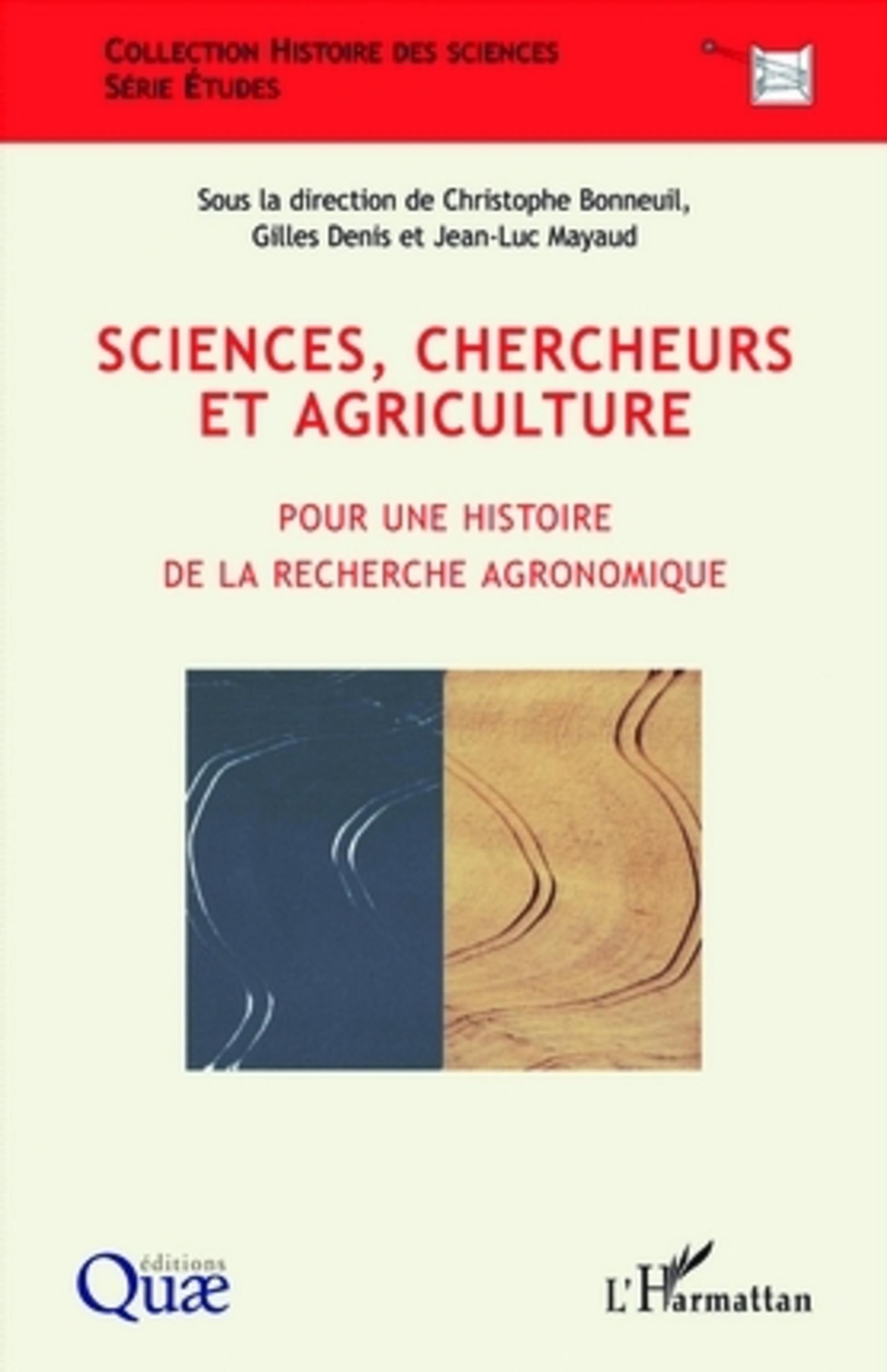 Sciences, chercheurs et agriculture