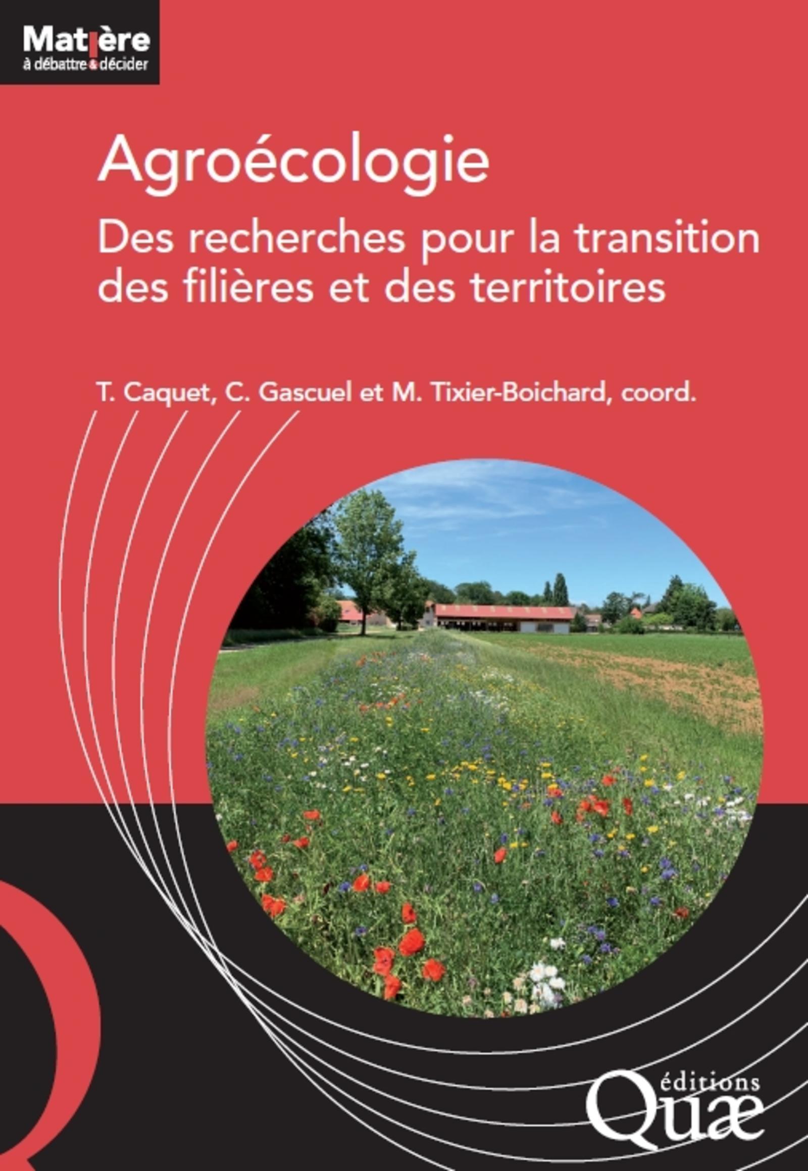 Agroécologie. Des recherches pour la transition des filières et des territoires