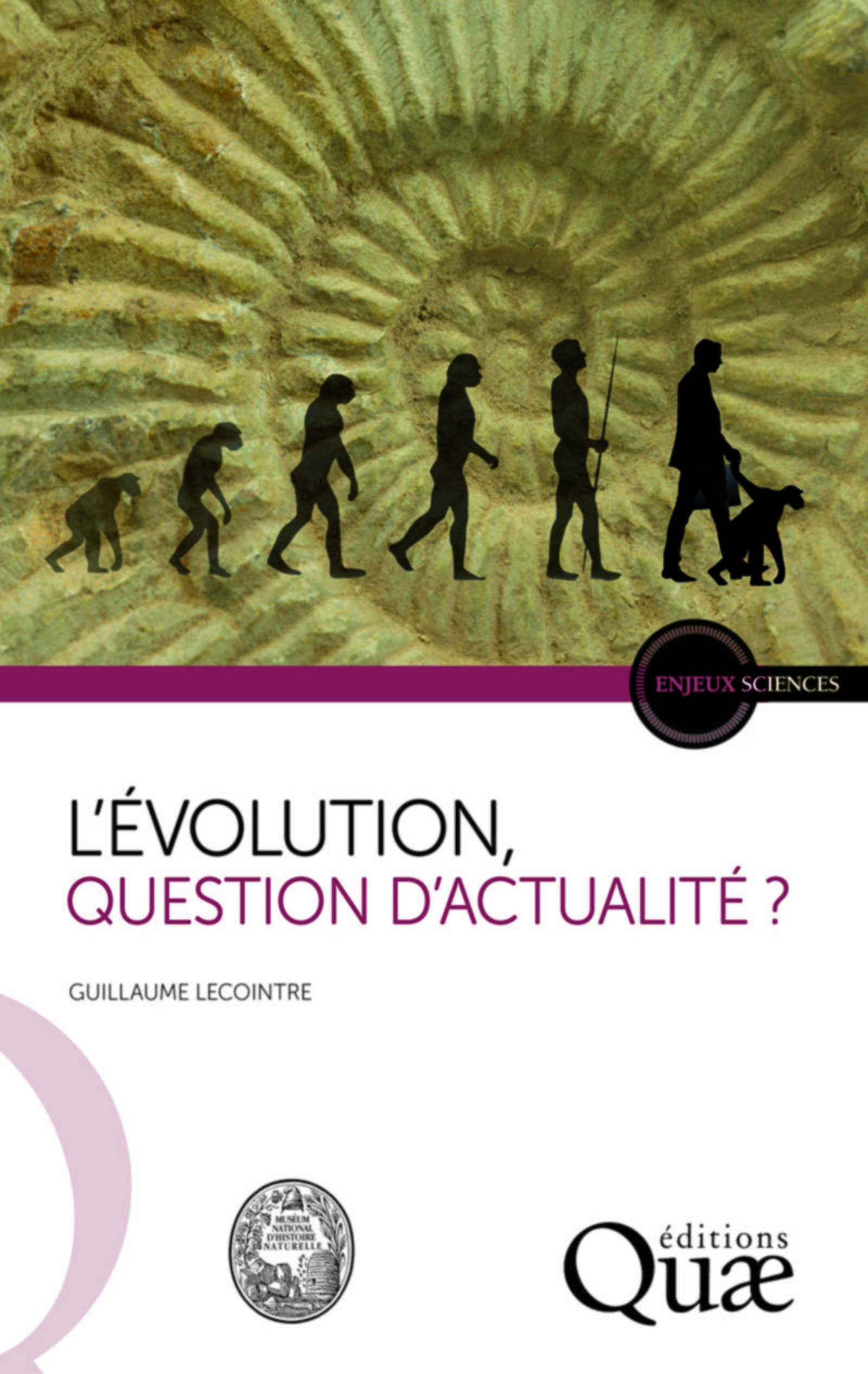 L'Évolution, question d'actualité ?