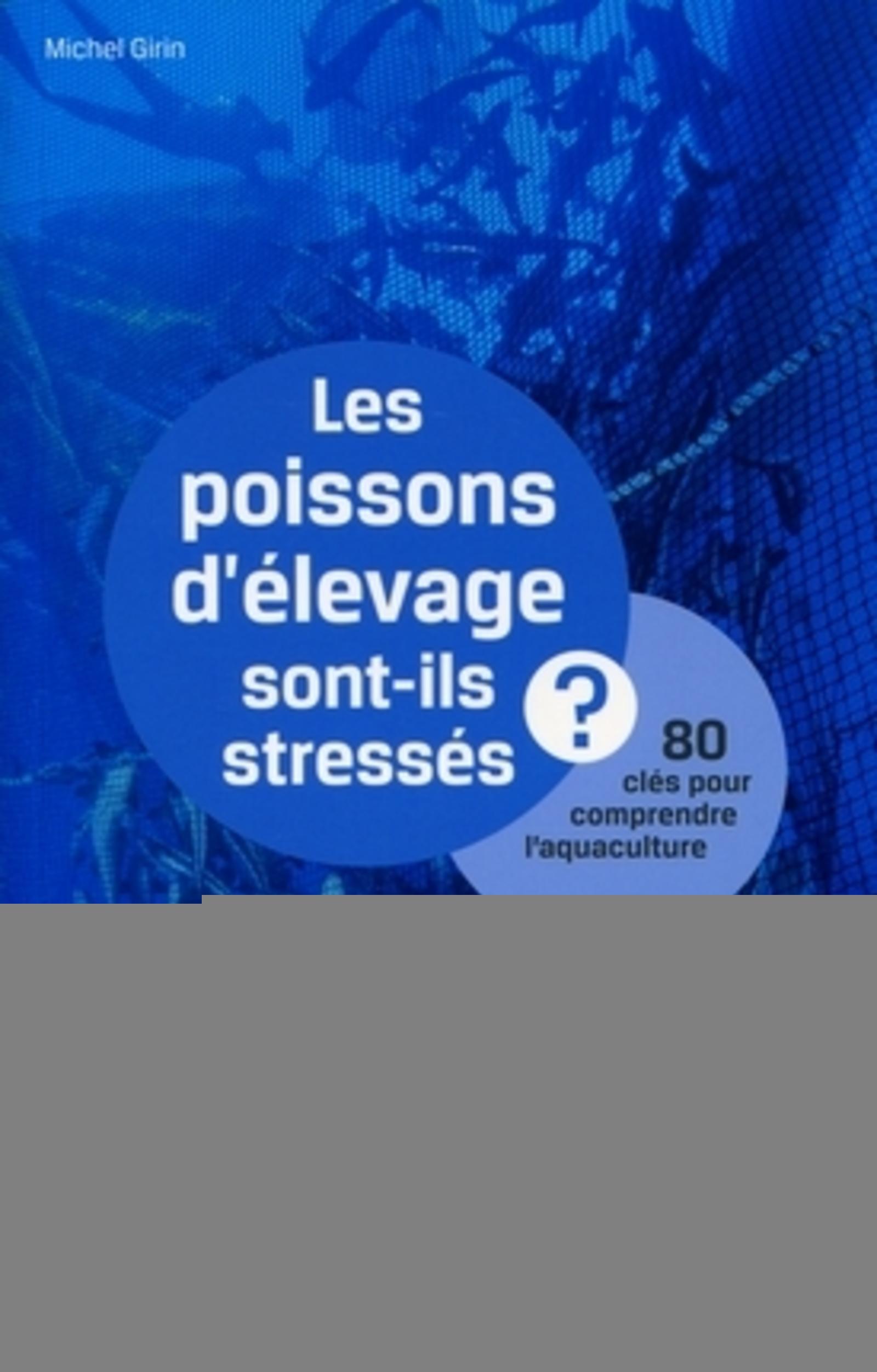 Les poissons d'élevage sont-ils stressés ?