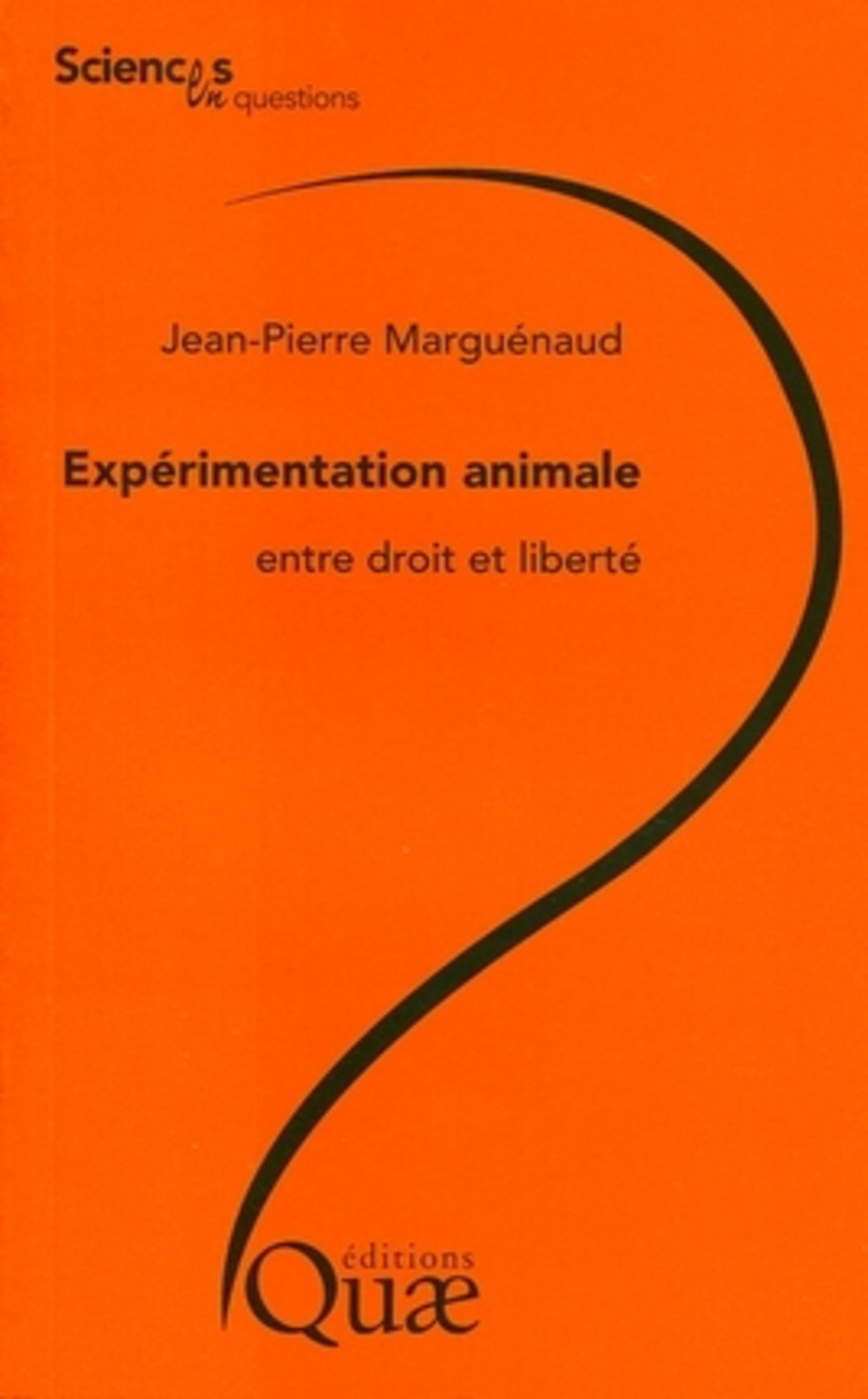 Expérimentation animale, entre droit et liberté