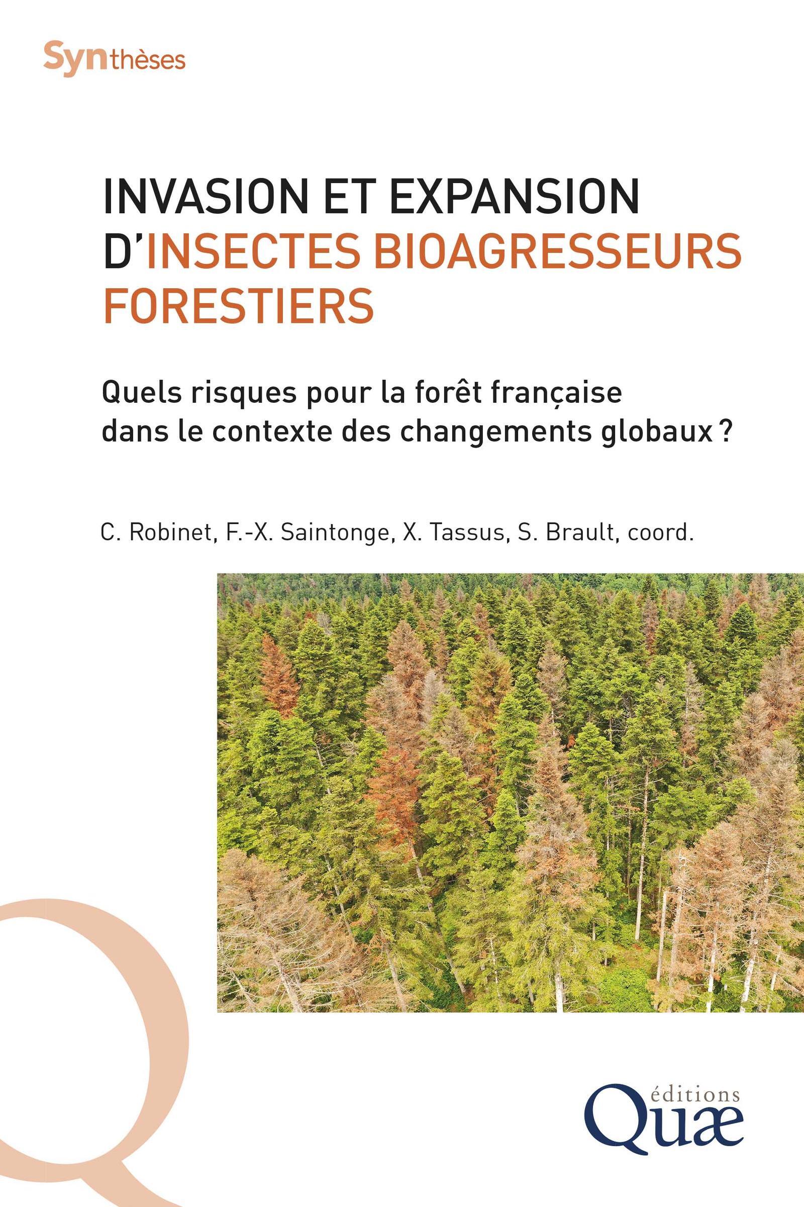 Invasion et expansion d'insectes bioagresseurs forestiers