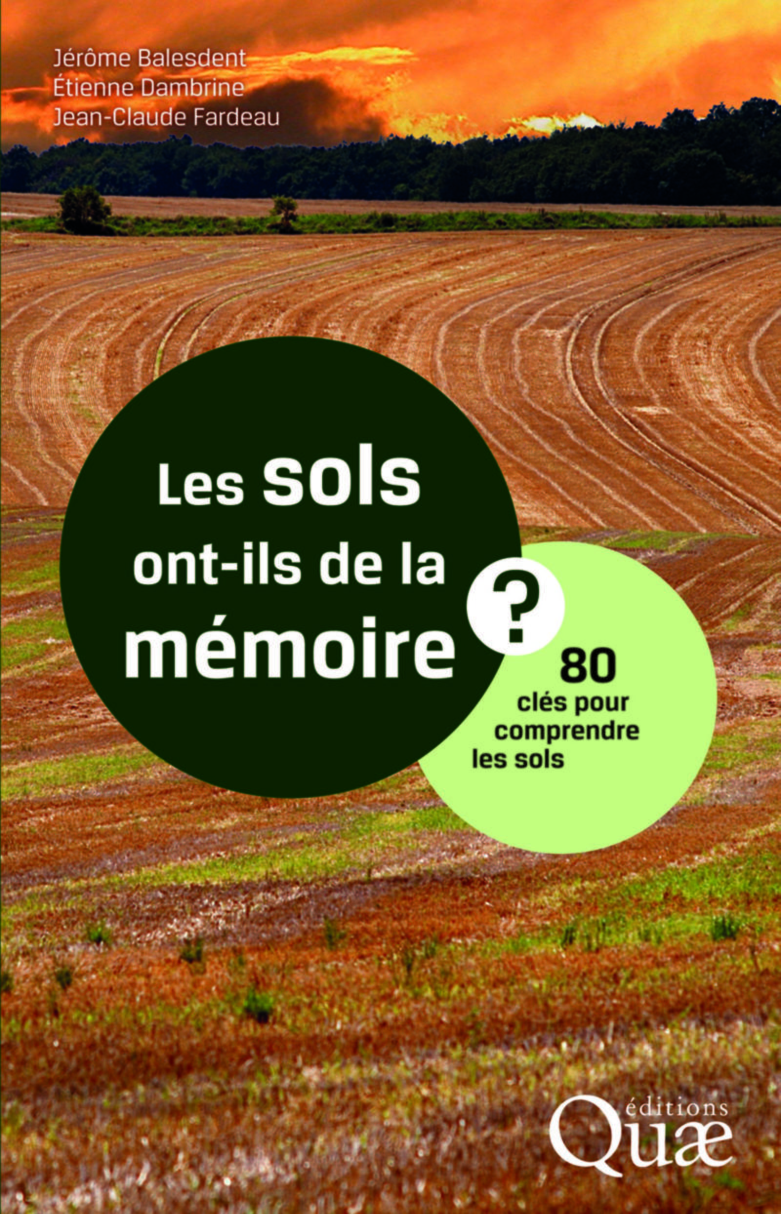 Les sols ont-ils une mémoire ?