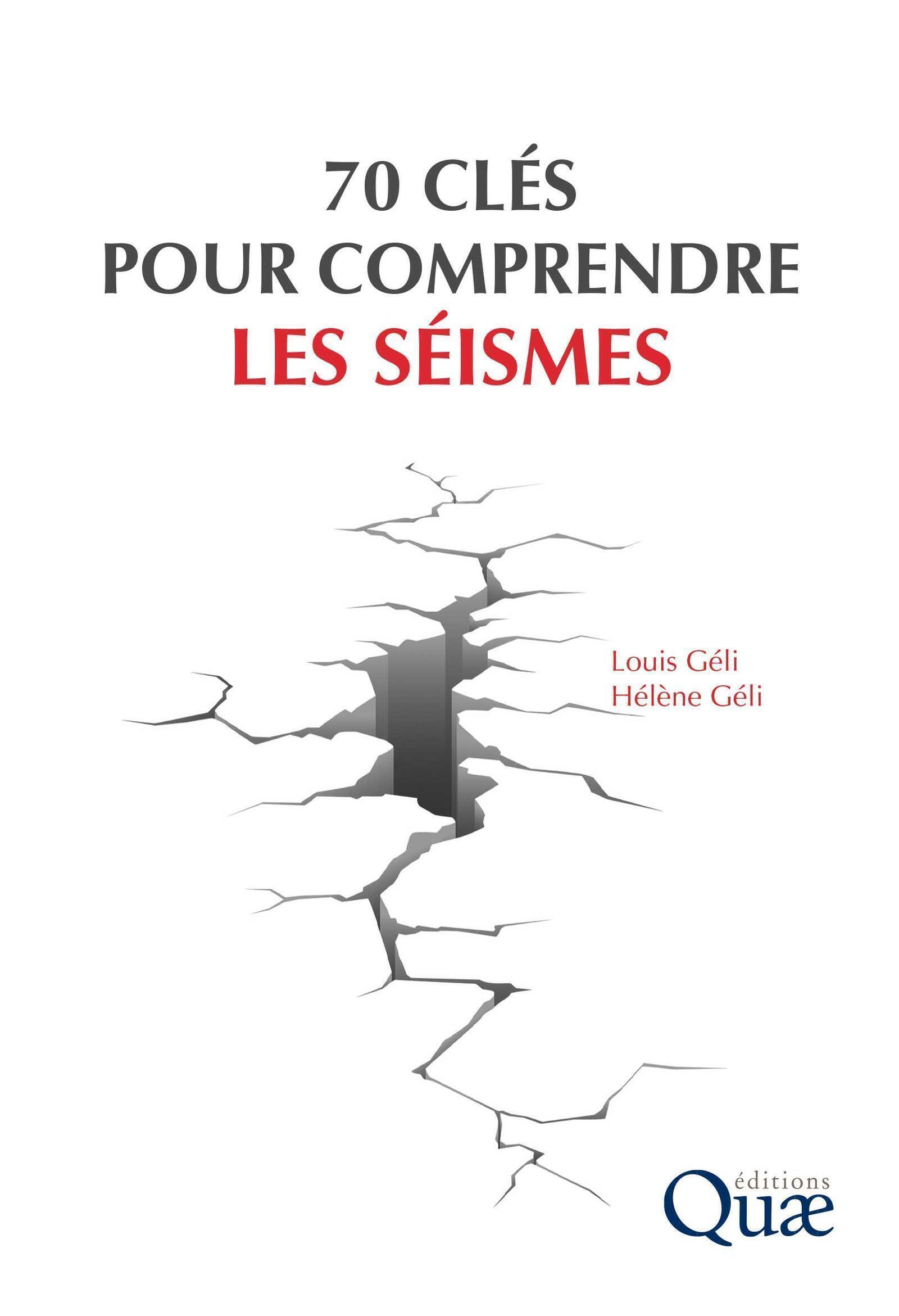 70 clés pour comprendre les séismes