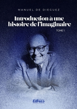 Introduction à une histoire de l'imaginaire - Tomes 1 à 7