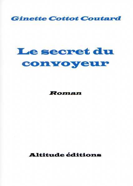 Le secret du convoyeur