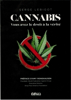 Cannabis, vous avez droit à la vérité