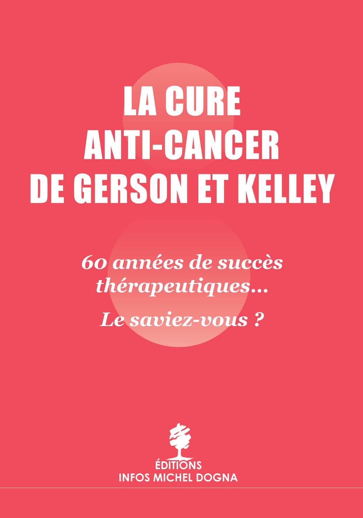 LA CURE ANTI CANCER DE GERSON ET KELLEY