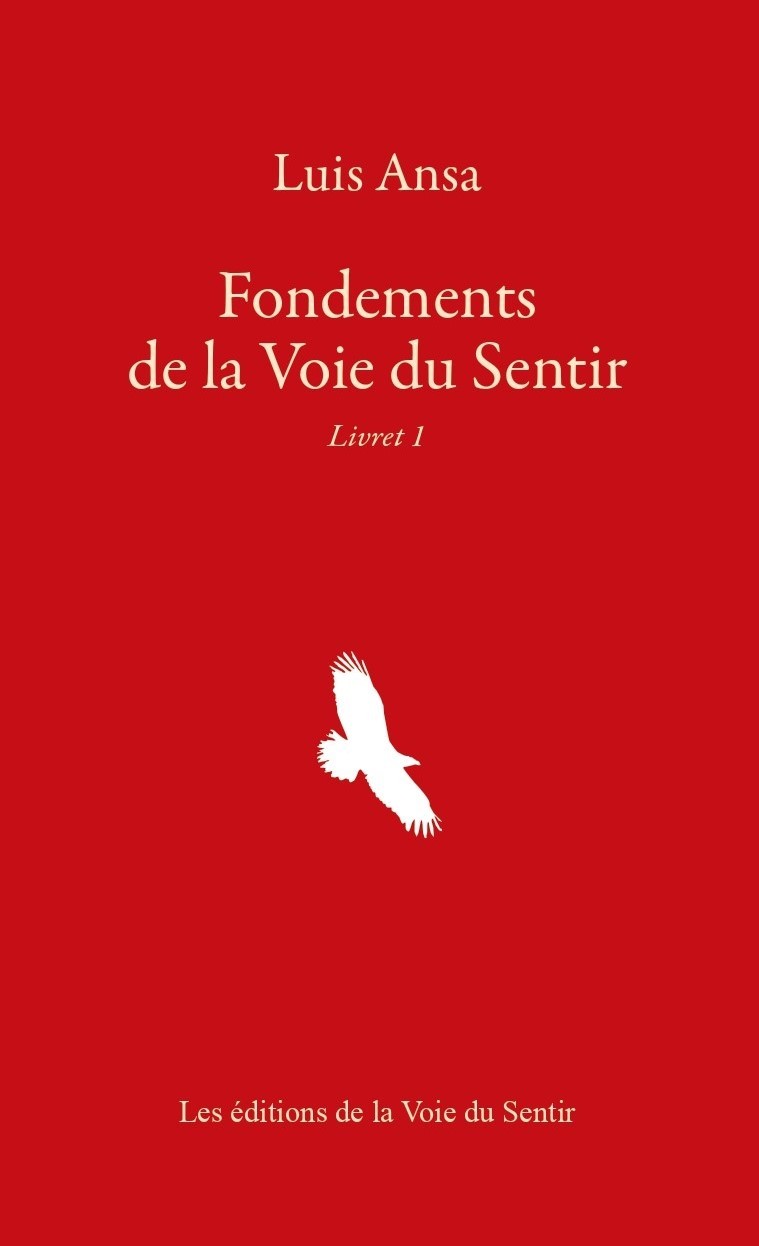 Fondements de la Voie du Sentir Livret 1