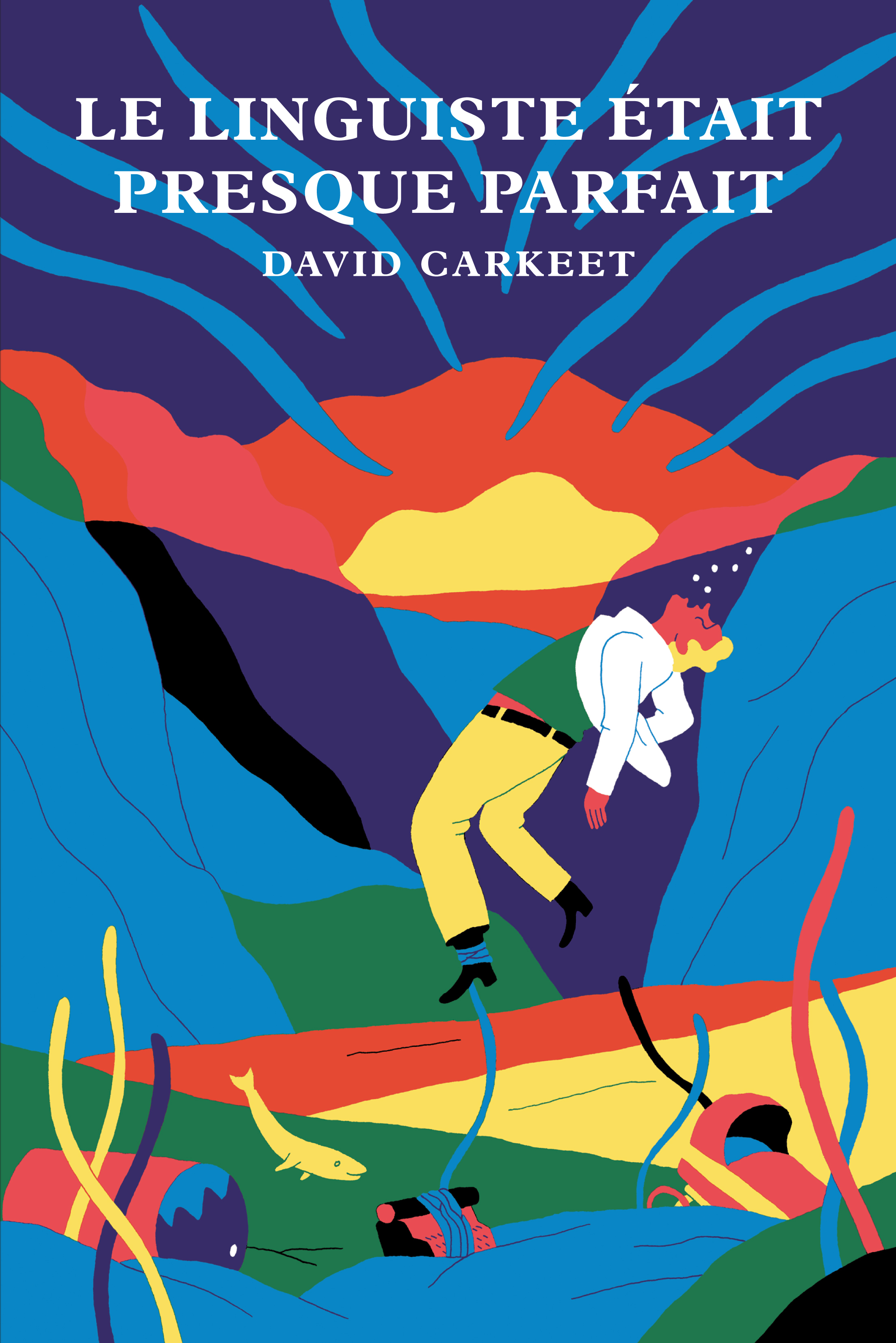 LE LINGUISTE ETAIT PRESQUE PARFAIT