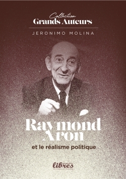 Raymond Aron et le réalisme politique