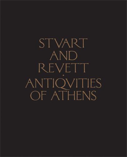 Stuart & Revett Antiquities of Athens /anglais