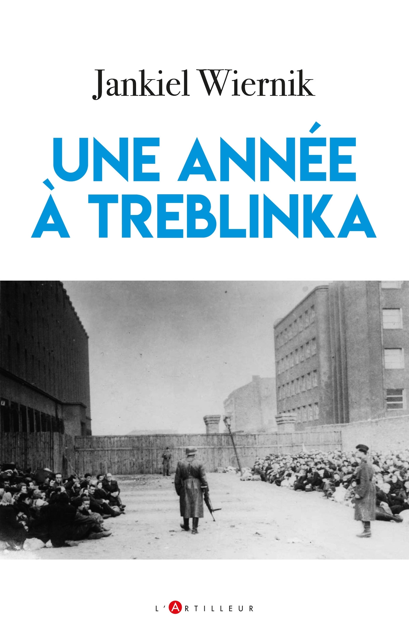 Une Annee A Treblinka