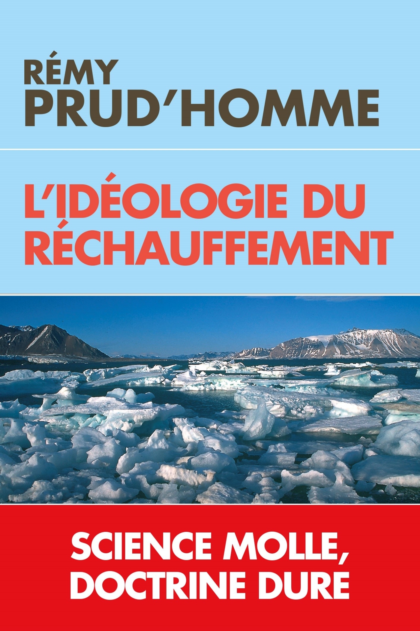 l'idéologie du réchauffement