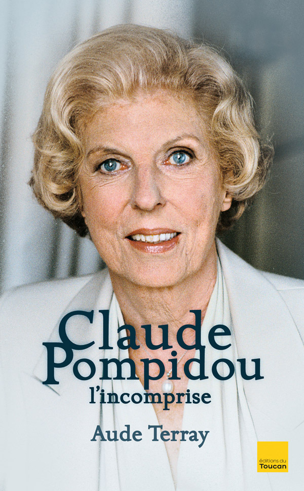 CLAUDE POMPIDOU L'INCOMPRISE