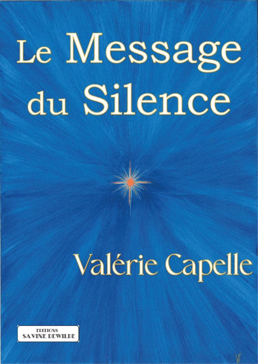 LE MESSAGE DU SILENCE