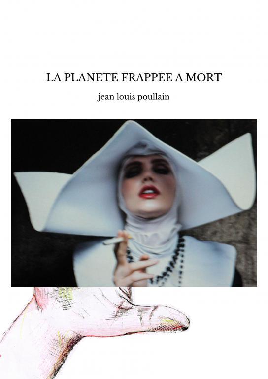 LA PLANETE FRAPPEE A MORT