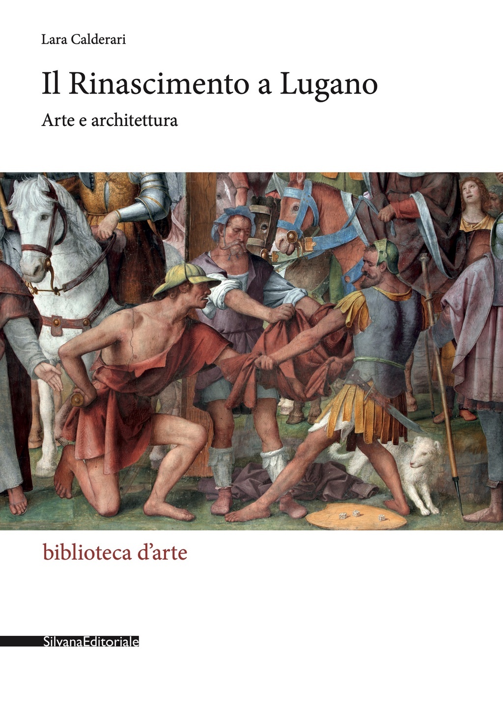 Il Rinascimento a Lugano - arte e architettura