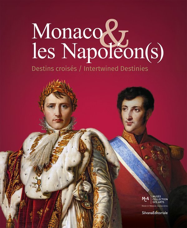 MONACO ET LES NAPOLEON(S) : DESTINS CROISES (FR-ENG)