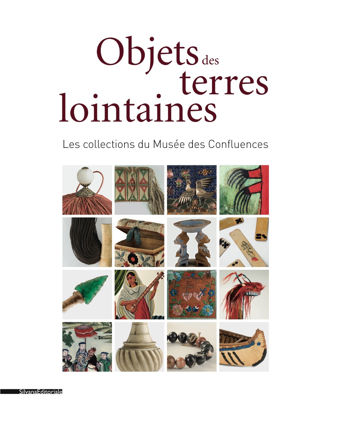 Objets des terres lointaines - histoire de vie des missionnaires dans les collections du Musée des confluences