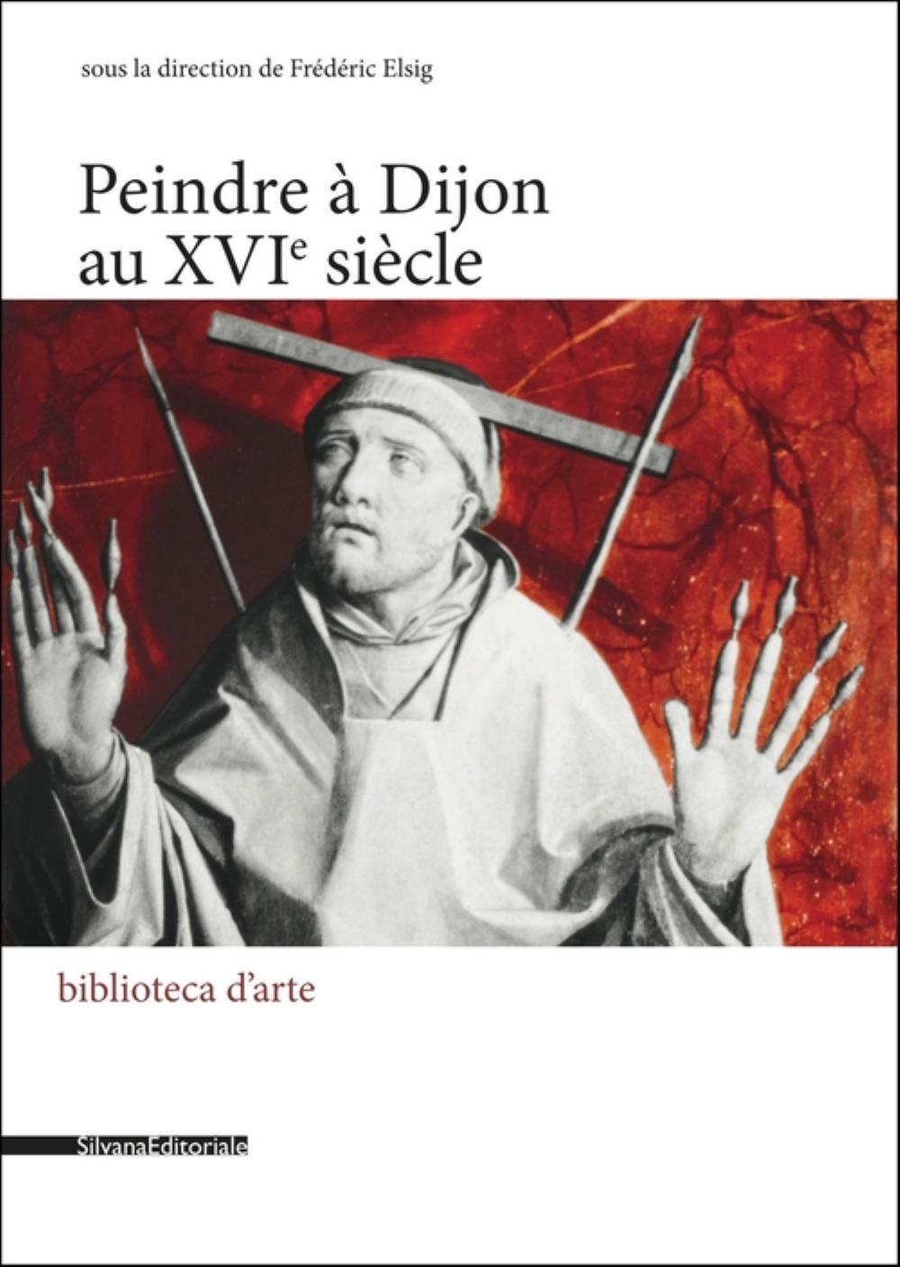 Peindre à Dijon au XVIe siècle