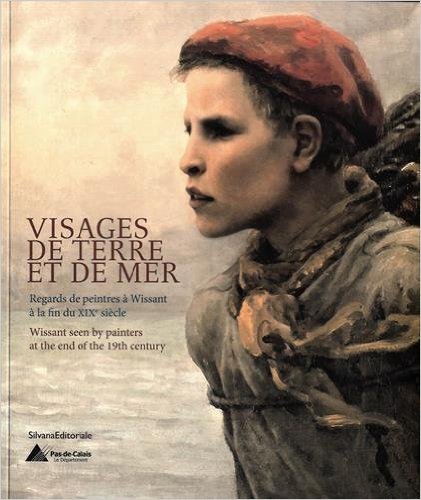 Visages de terre et de mer - regards de peintres à Wissant à la fin du XIXe siècle